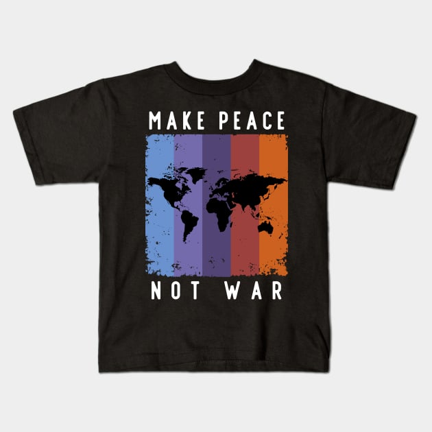 Make Peace Not War Kids T-Shirt by Hepi Mande